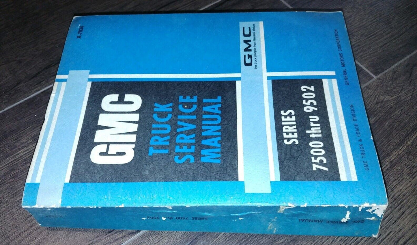 1969 GMC Truck Service Manual X-7034 Series 7500-9502