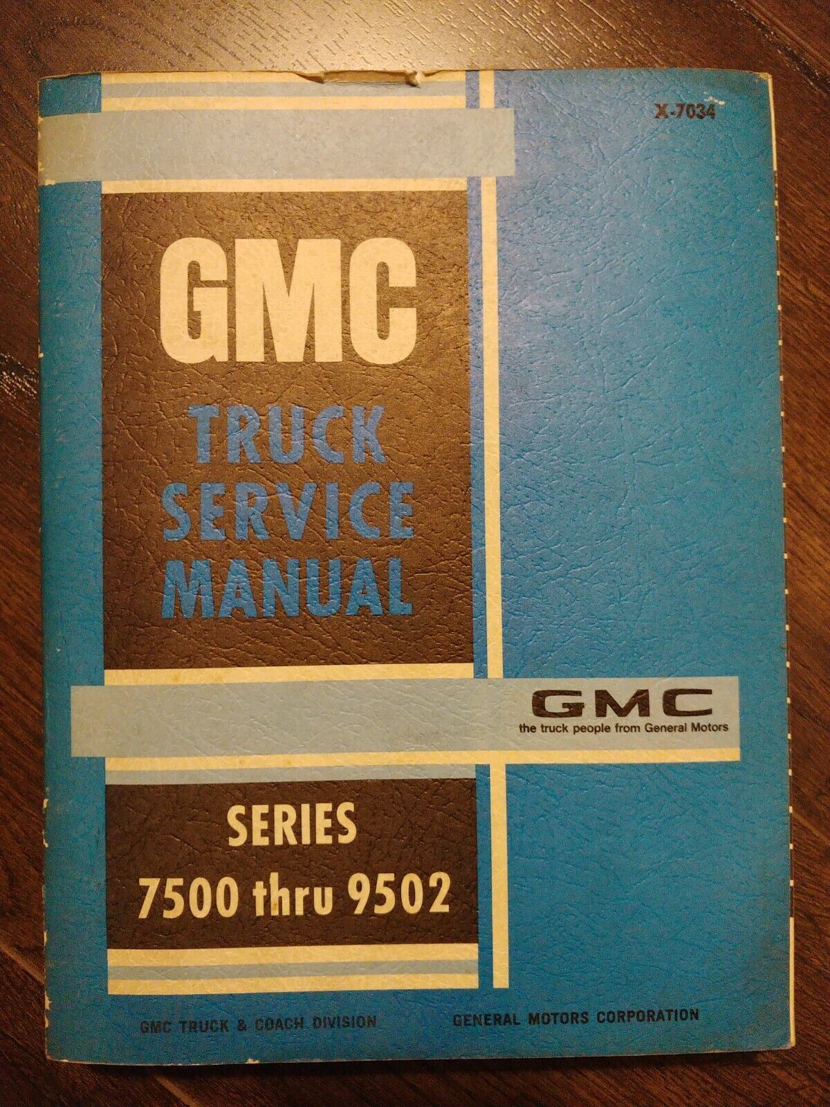 1969 GMC Truck Service Manual X-7034 Series 7500-9502