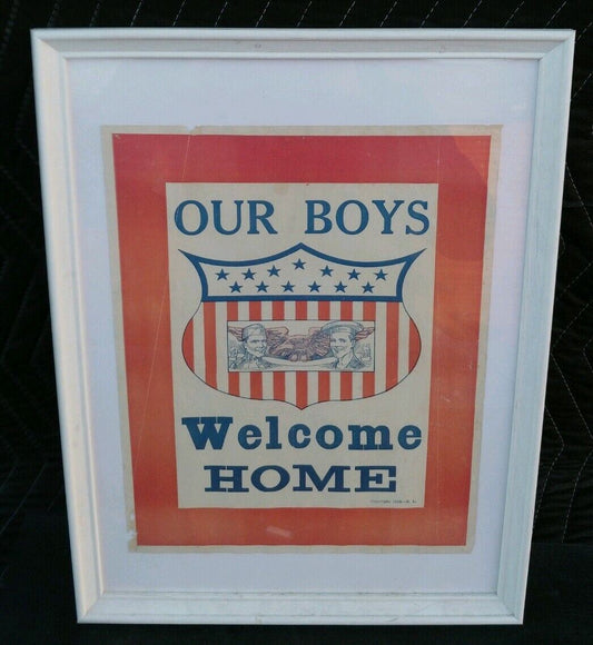 Antique WW I WELCOME HOME OUR BOYS - 1919 Framed Poster 10"x13"