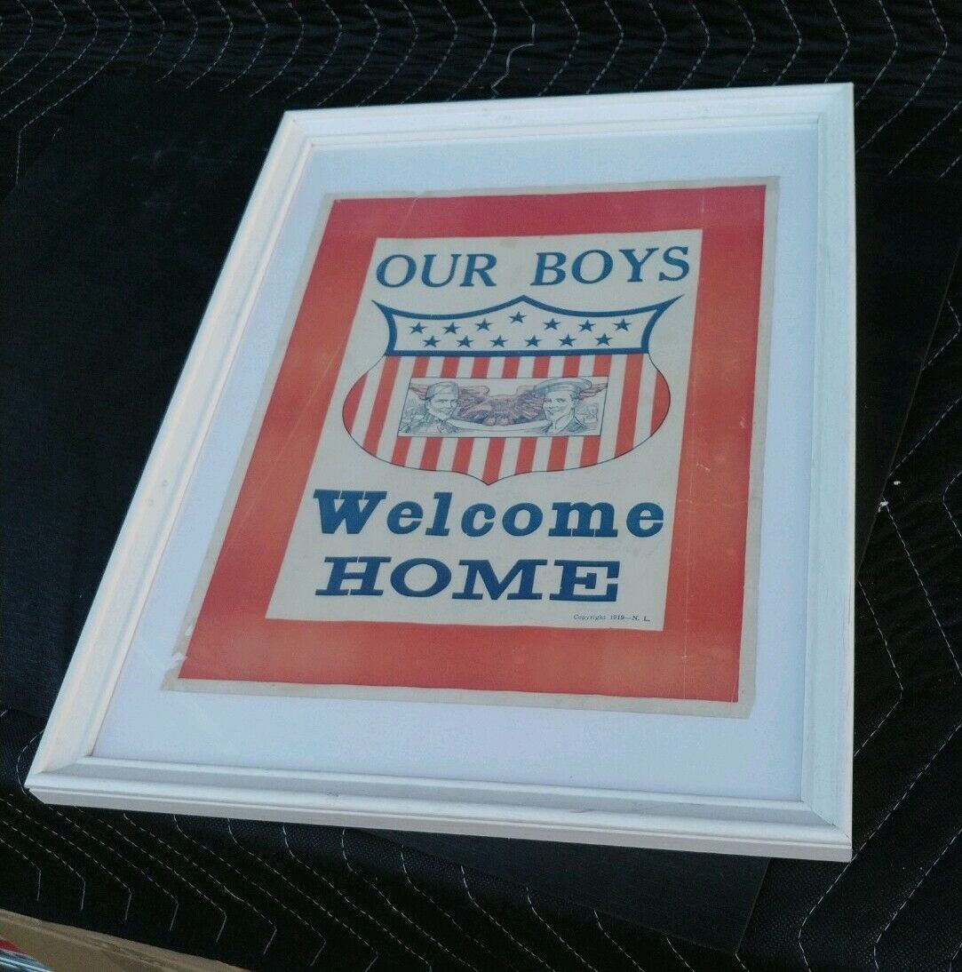 Antique WW I WELCOME HOME OUR BOYS - 1919 Framed Poster 10"x13"