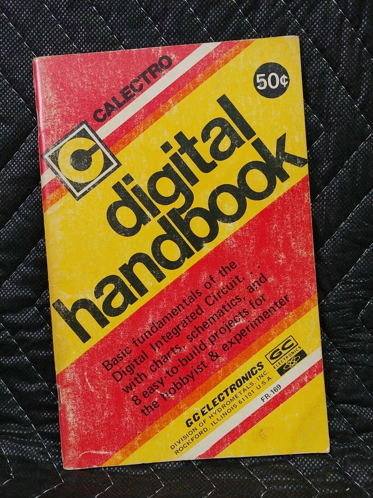 Vintage Calectro Digital Handbook GC Electronics 1973 Rockford Illinois