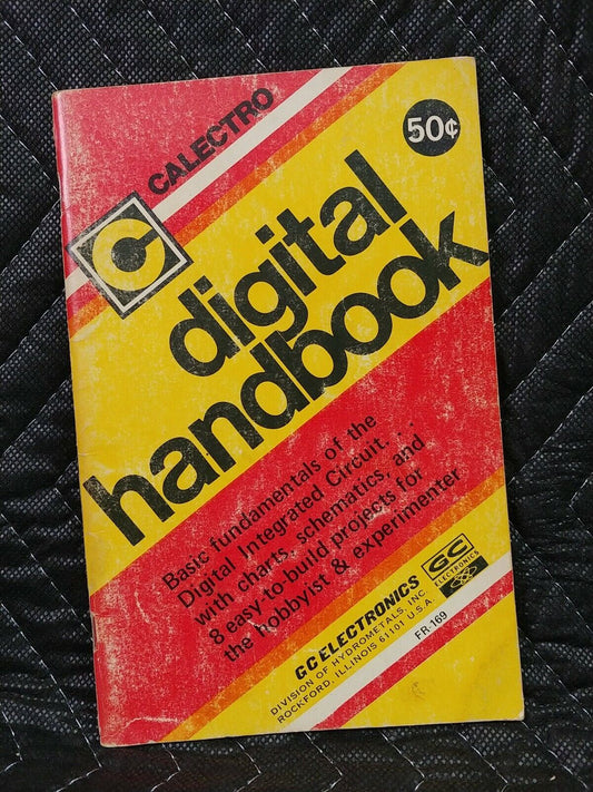 Vintage Calectro Digital Handbook GC Electronics 1973 Rockford Illinois