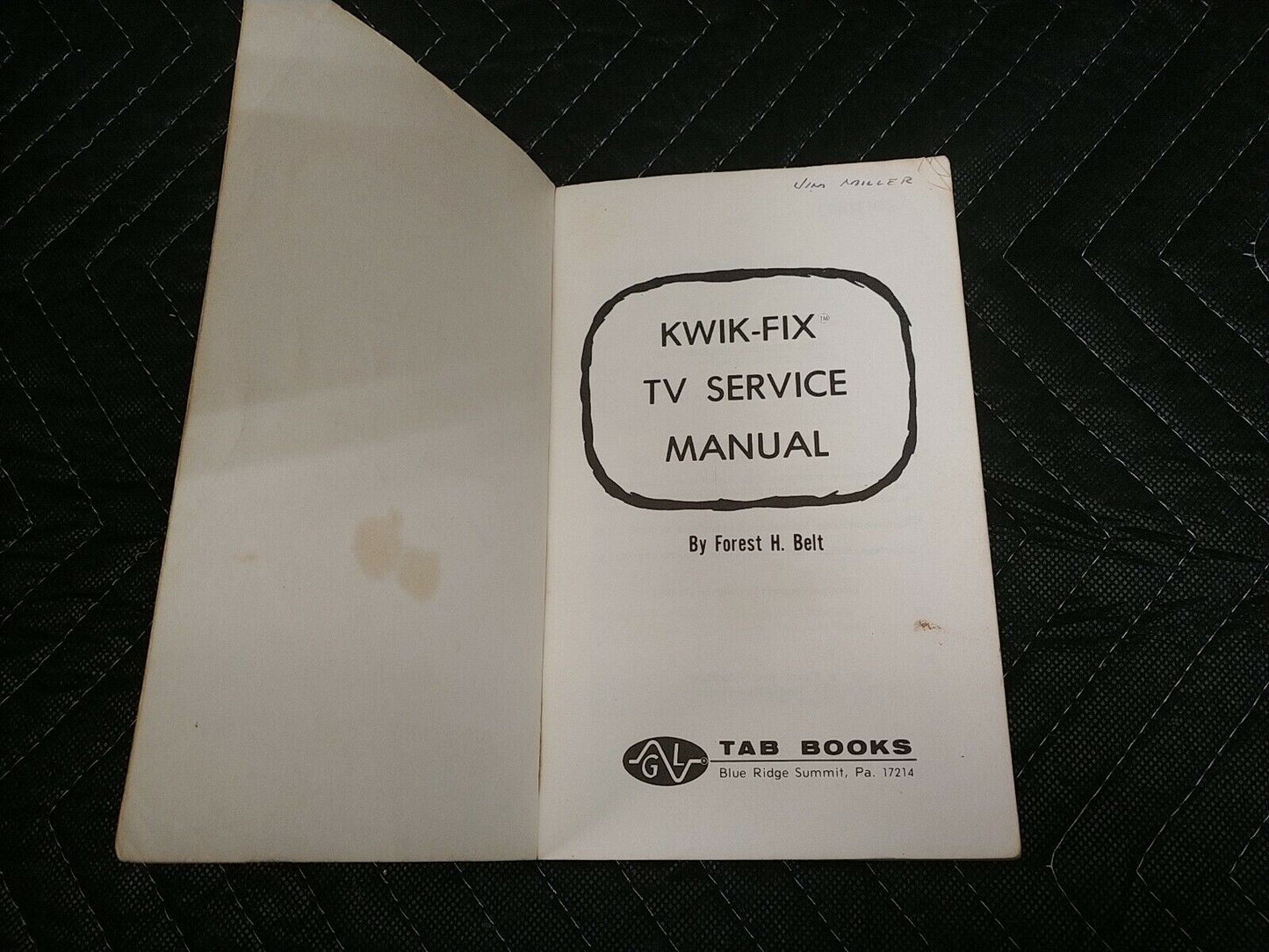 1972 Vintage Kwik-Fix TV Service Manual by Forest H. Belt First Edition