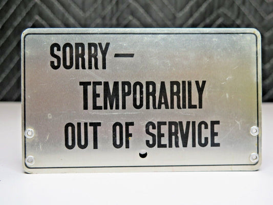 Vintage SORRY - TEMPORARILY OUT OF SERVICE Bell System Pay Telephone Sign