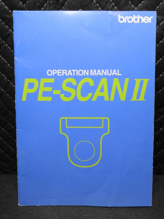 Brother PE-Scan II Operation Manual