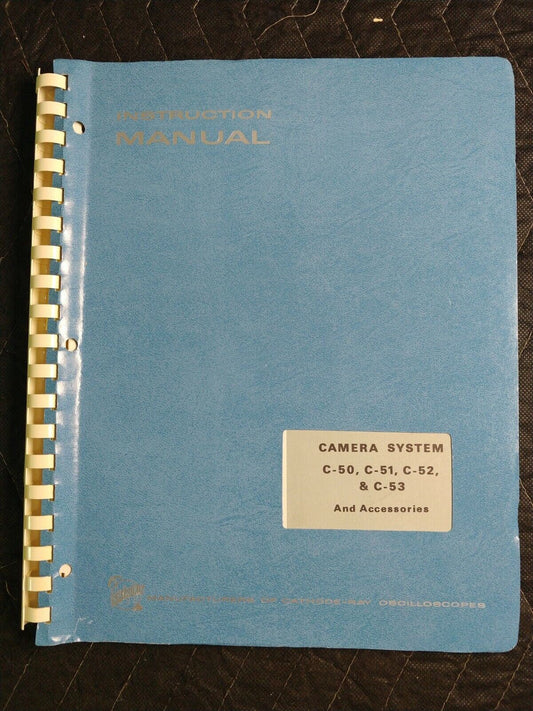 TEKTRONIX CAMERA SYSTEM C-50 C-51 C-52 C-53 INSTRUCTION MANUAL 070-1011-03