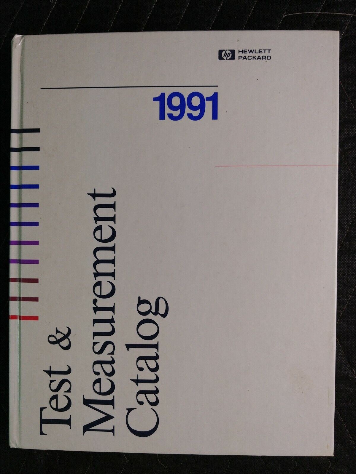 HP Hewlett Packard 1991 Test and Measurement Catalog