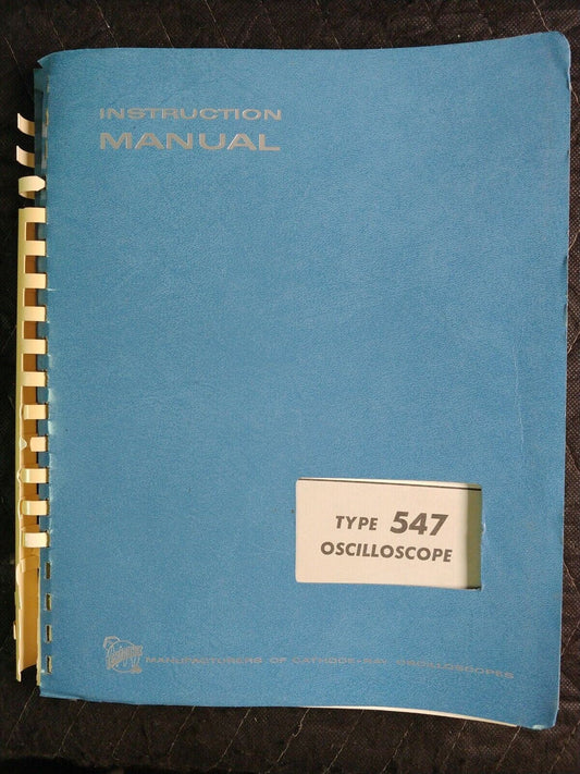 Tektronix Type 547 Oscilloscope Instruction / Service Manual P/N 070-398