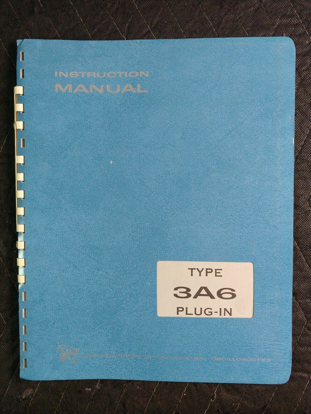 Original Tektronix Type 3A6 Plug-in Amplifier Instruction Manual 070-419