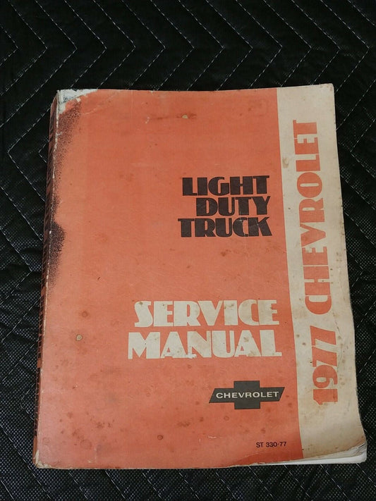 1977 Chevrolet Light Duty Truck Chassis Service Manual ST 330-77